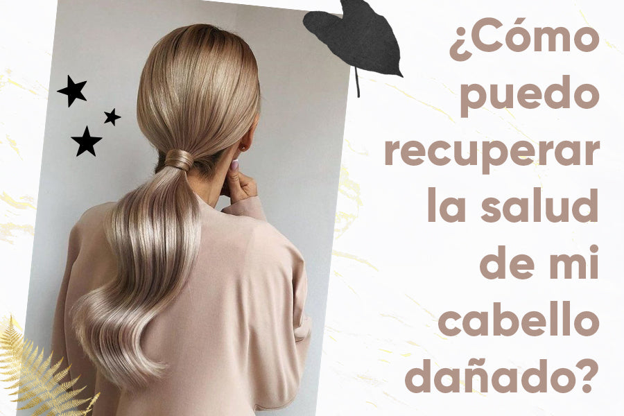 ¿Cómo puedo recuperar la salud de mi cabello dañado?