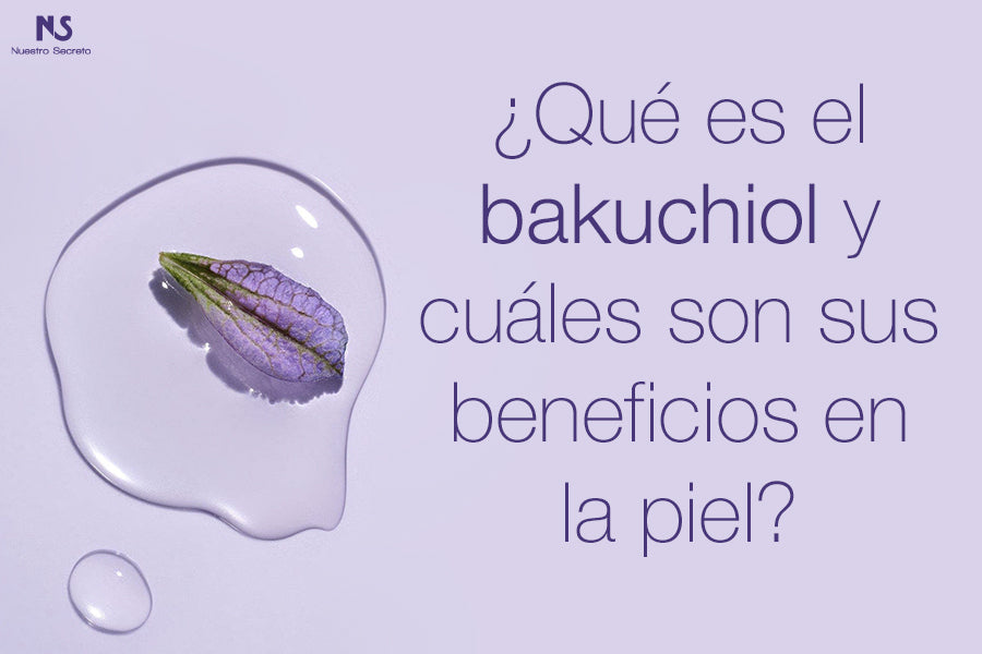 ¿Qué es el bakuchiol y cuáles son sus beneficios en la piel?
