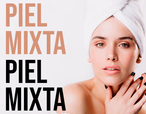 Piel Grasa y Mixta