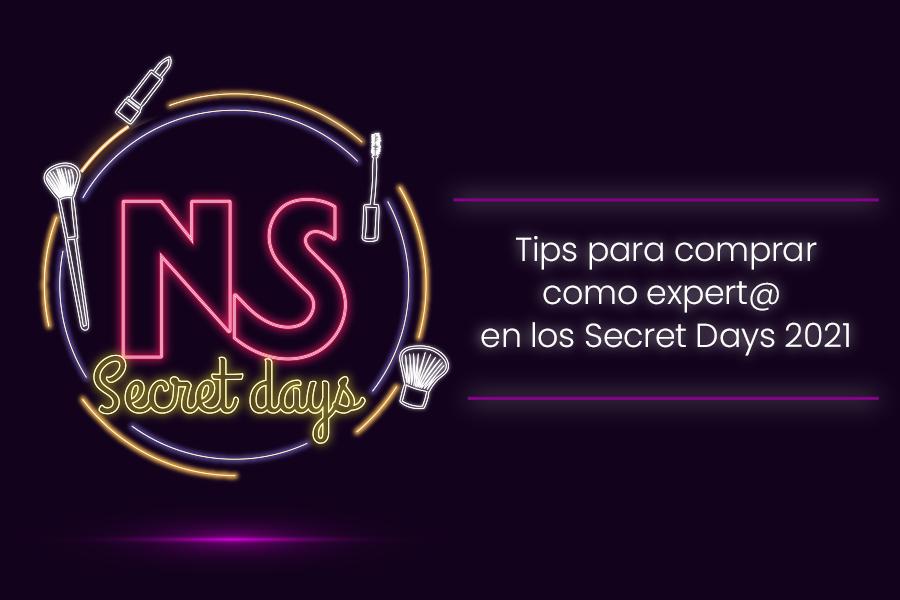 Tips para comprar como expert@ durante los Secret Days 2021