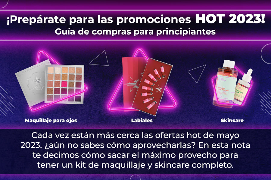 ¡Prepárate para las promociones hot 2023! Guía de compras para principiantes